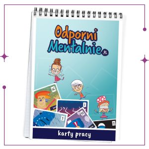 Karty Pracy - Emocje, Poczucie Własnej Wartości i Pewności Siebie Dziecka