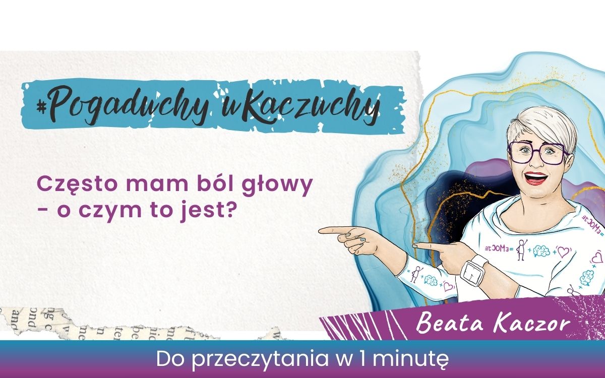 ból głowy o czym to jest