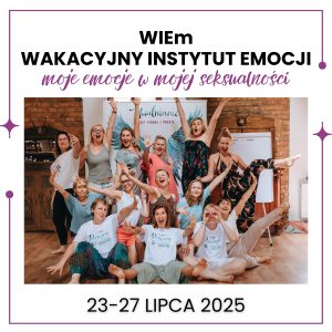 WIEm - Wakacyjny Instytut Emocji - szkolenie podnoszące kwalifikacje zawodowe